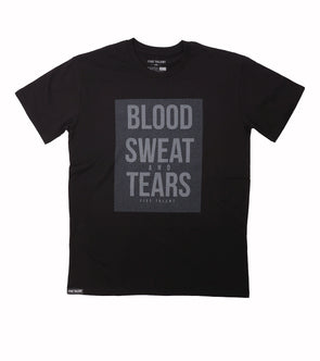 Blood, Sweat & Tears  T-shirt